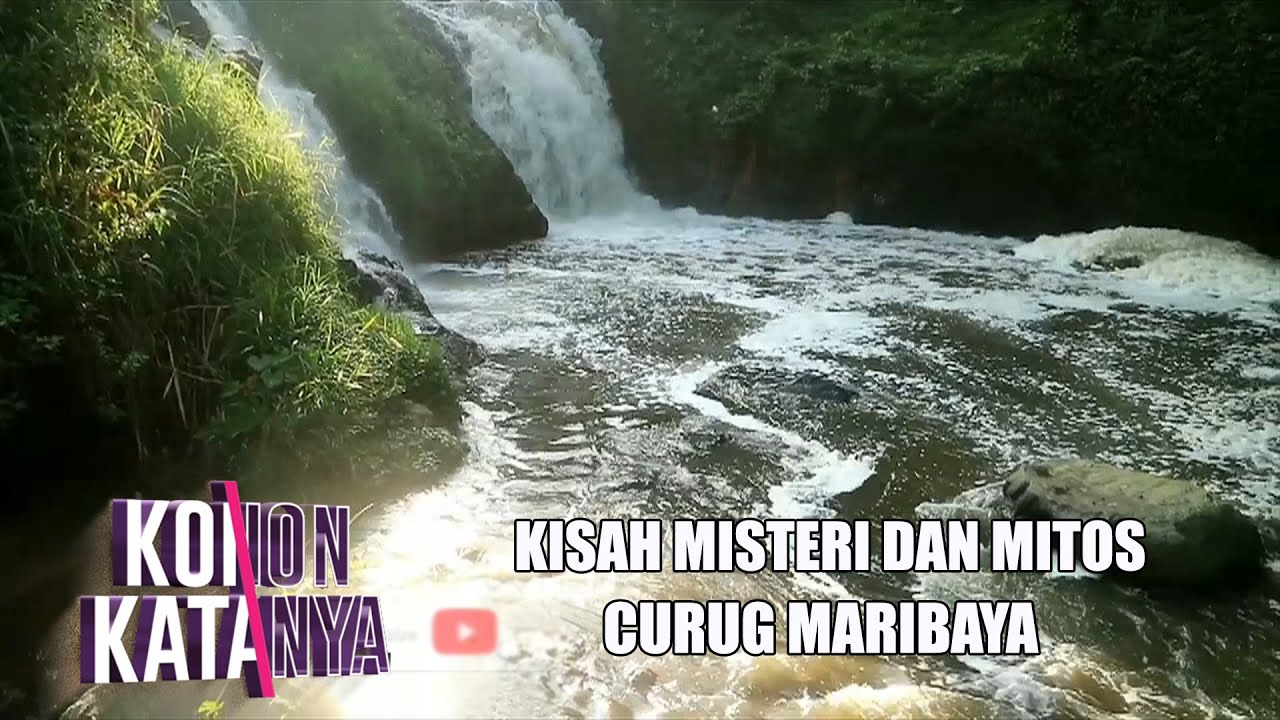 Kisah Misteri dan Mitos Curug Maribaya Lembang | KONON KATANYA | Eps 57 | (1/3)