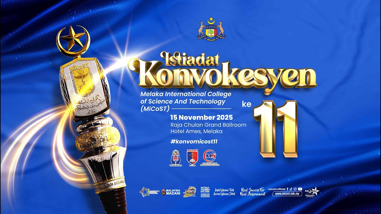ISTIADAT KONVOKESYEN MiCoST KALI KE - 11 | 2025 | RAJA CHULAN GRAND BALLROOM, AMES HOTEL, MELAKA