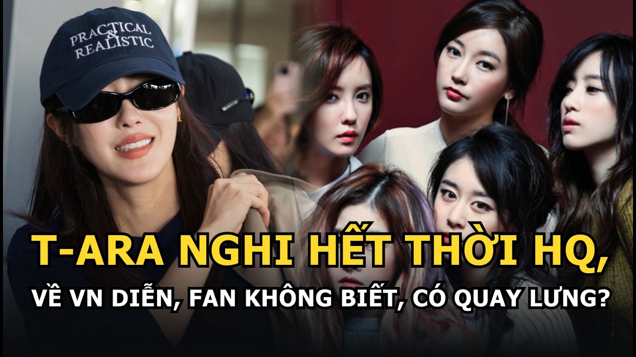 T-Ara hết thời HQ, về VN diễn fan còn không biết, nghi quay lưng?