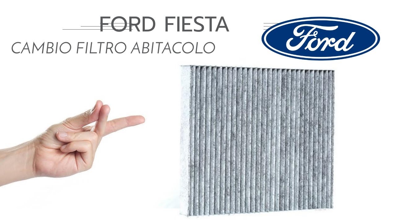 Come Sostituire Filtro Abitacolo Ford Fiesta 1.2 2010