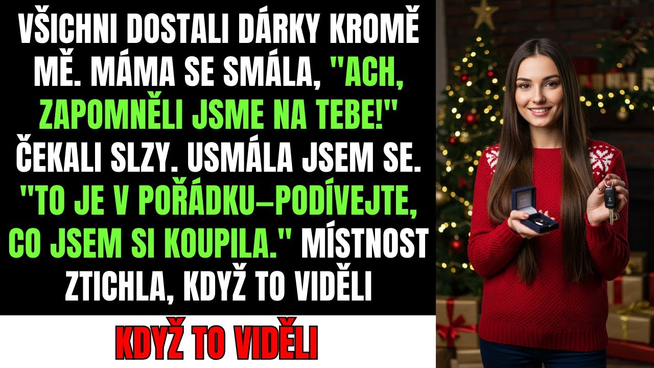 Všichni Dostali Dárky Kromě Mě. Máma Se Smála, 