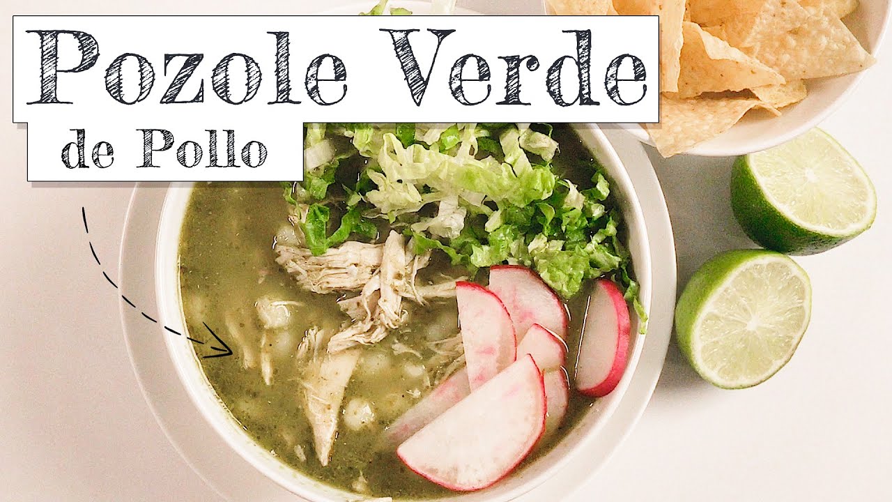 Green Chicken Pozole / Pozole Verde Tradicional Mexicano (Popular Mexican Dish)
