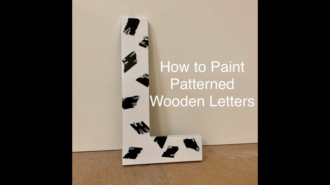 How to Paint Patterned Wooden Letters