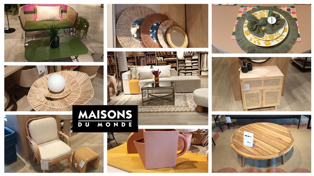 MAISONS DU MONDE NOUVEAUTÉS MEUBLES DÉCORATION INTÉRIEURE ET EXTÉRIEUR JARDIN