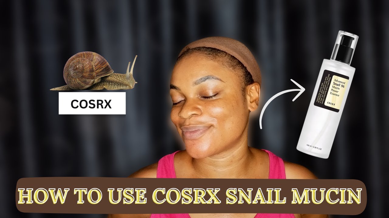 HOW TO USE COSRX ADVANCED SNAIL 96 MUCIN POWER ESSENCE // PRODUCT TO USE WITH COSRX MUCIN.