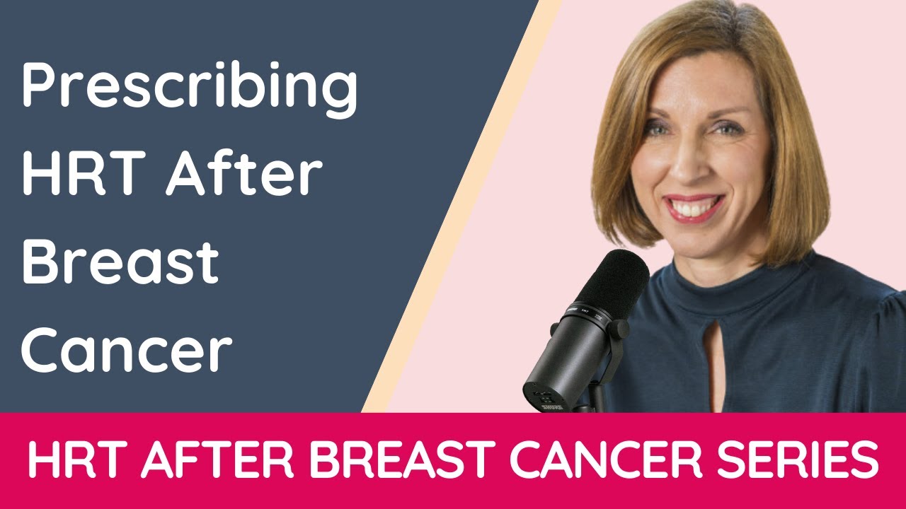 Controversial or Lifesaver? Dr. Louise Newson on Prescribing HRT After Breast Cancer