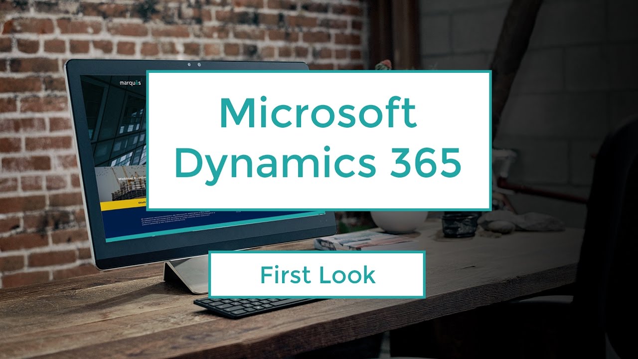Microsoft Dynamics 365 - Global, CRM y Operations