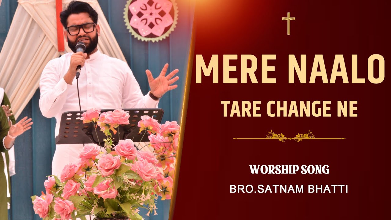 NEW MASIH SONG || MERE NAALO TARE CHANGE NE.. LIVE WORSHIP SONG #Naazmasih #sdv #bobbyyashab