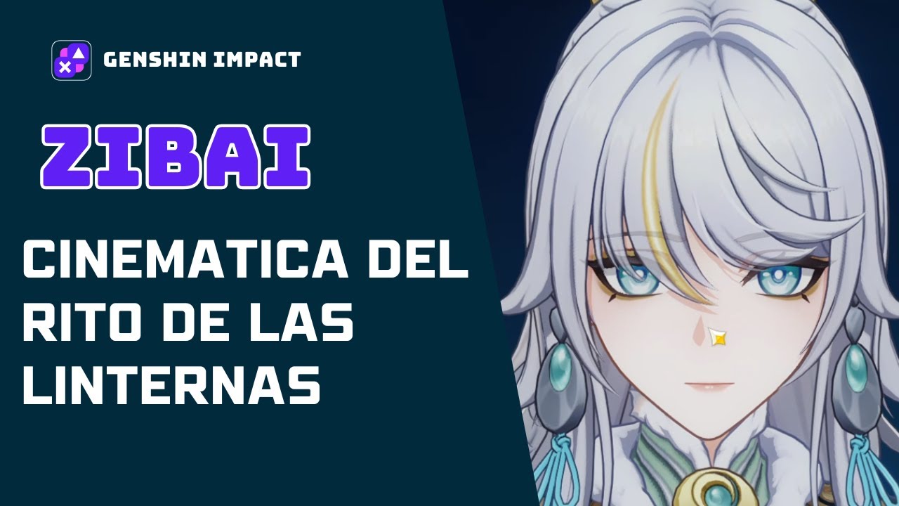 genshin impact - cinemáticas de zibai