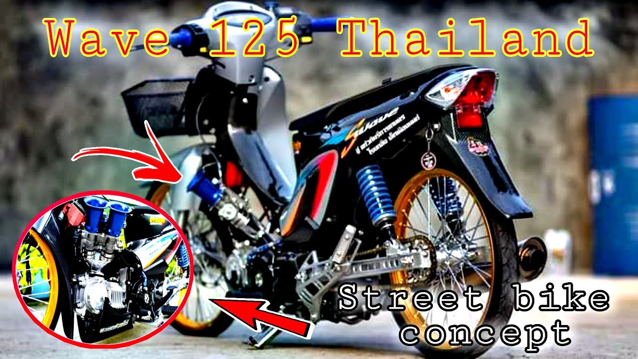 ☝️Wave 125 Thailand | wave 125 Thailook | wave 125 street bike concept | CTTO | Legendary TV