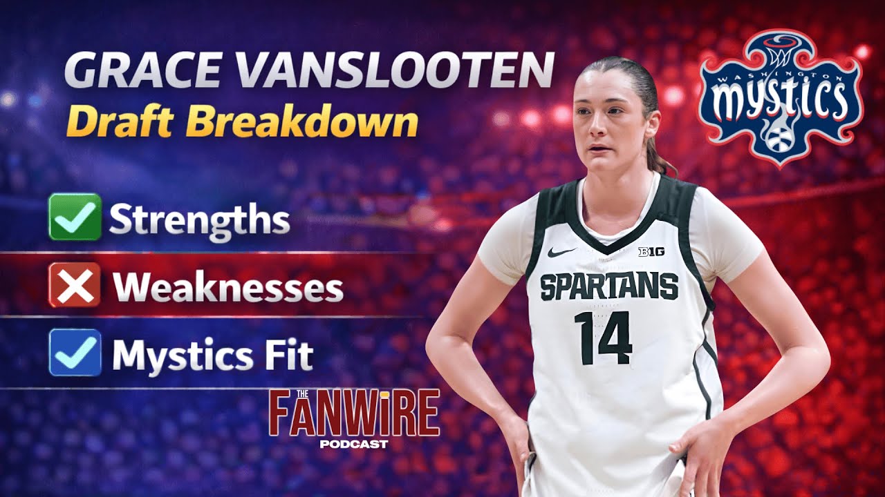Grace VanSlooten Draft Breakdown: Strengths, Weaknesses & Washington Mystics Fit.
