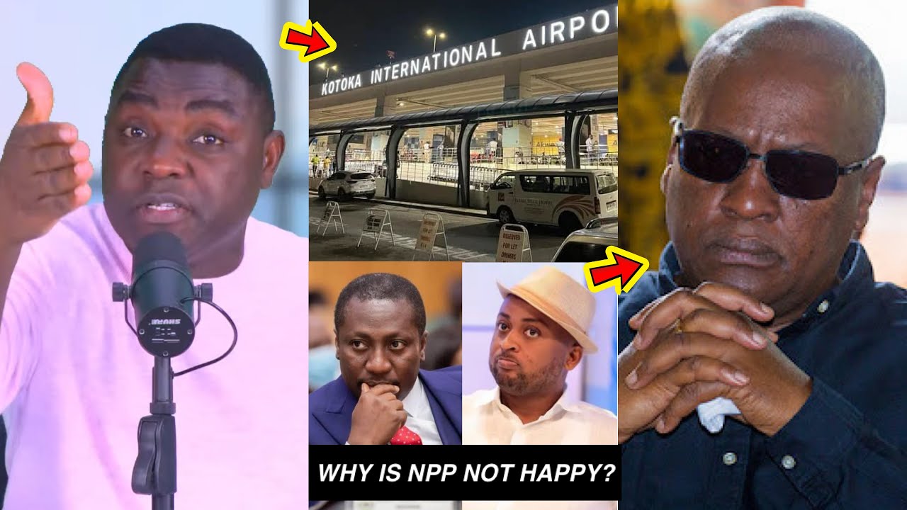 ANNOYING TRUTH—Kevin Taylor Reveals Why Mahama Is Changing Kotoka to Accra Airport; NPP Won’t Happy