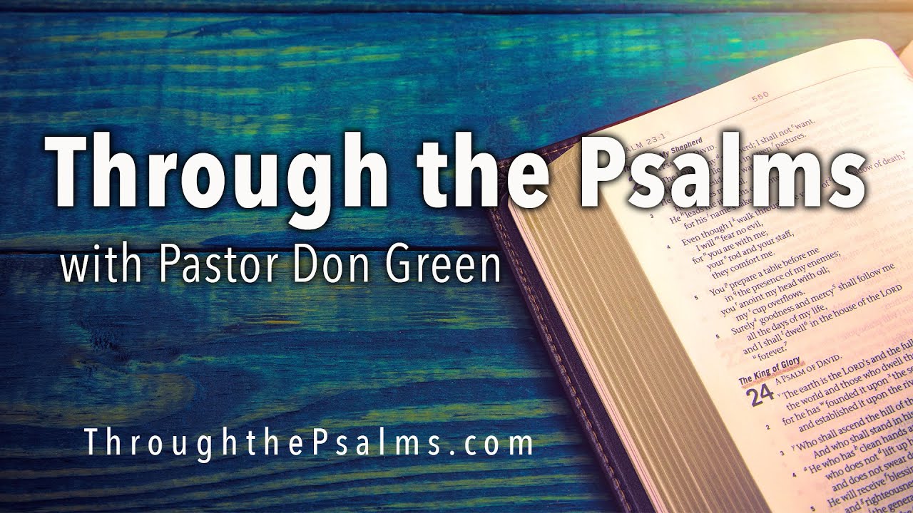 004: In the Morning When I Rise (Psalms 3) Through the Psalm