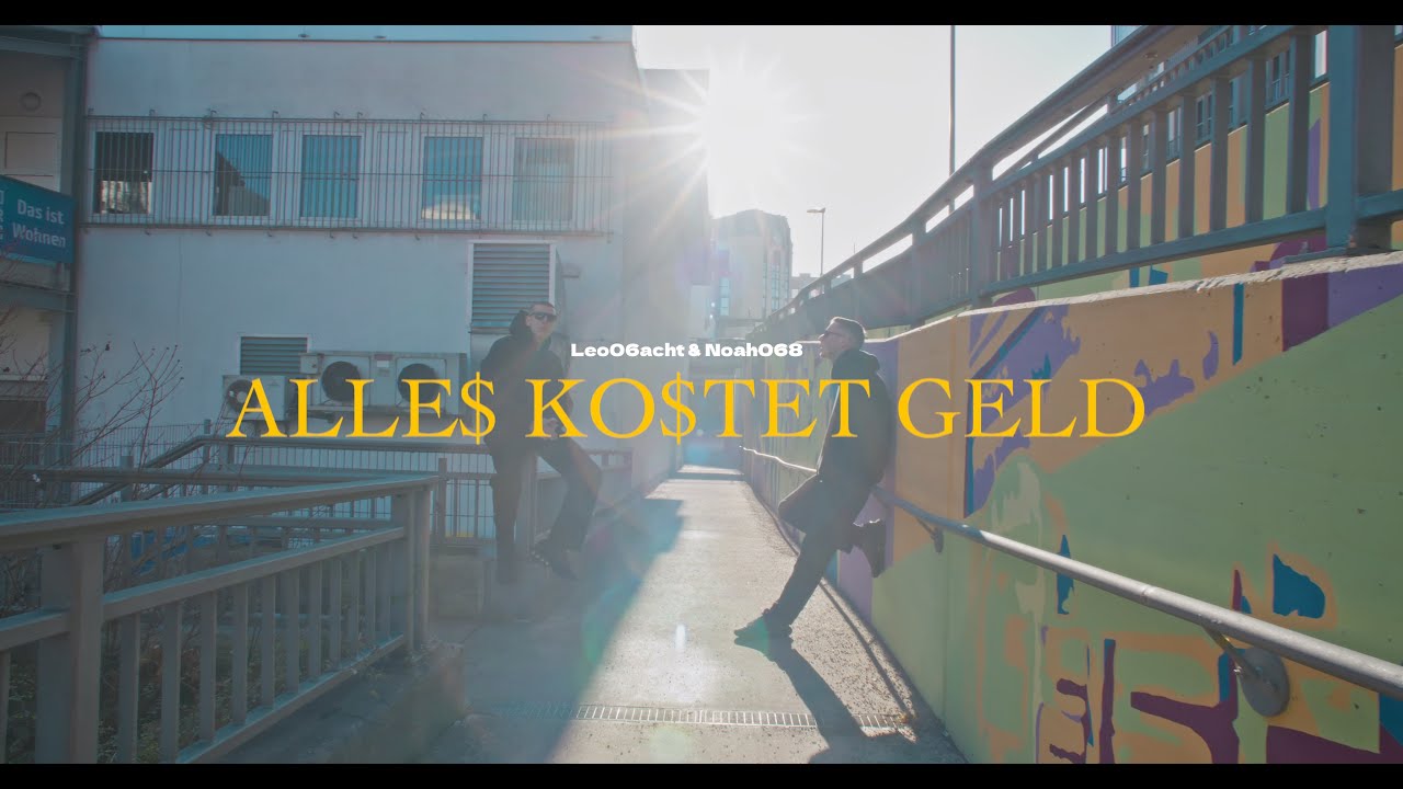 Alles kostet Geld (i need a dollar) - Noah068 feat. Leo06acht