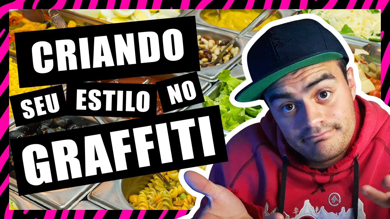 🍗 COMO CRIAR SEU ESTILO PR&Oacute;PRIO NO GRAFFITI 👌🏽