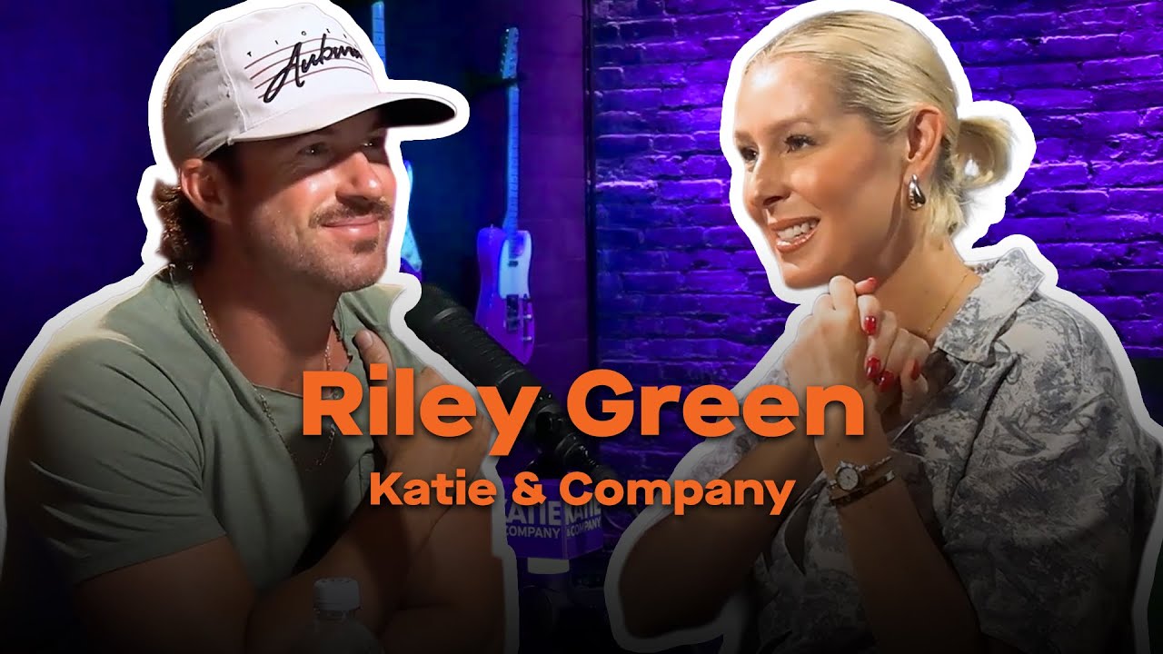 Riley Green | Katie & Company