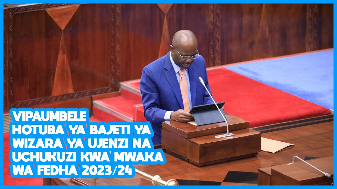 VIPAUMBELE VYA BAJETI YA WIZARA YA UJENZI NA UCHUKUZI KWA MWAKA WA FEDHA 2023/24