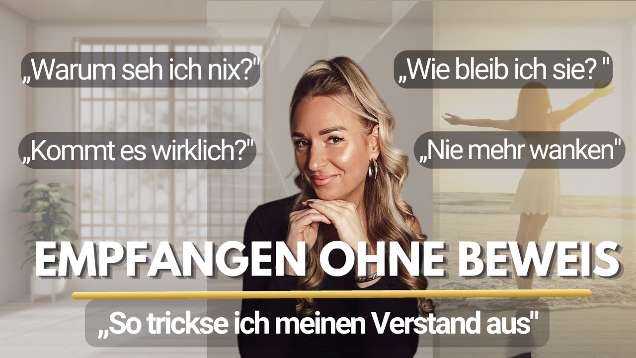So manifestierst du wie die Frau, die alles bekommt - ohne BEWEIS im Außen 