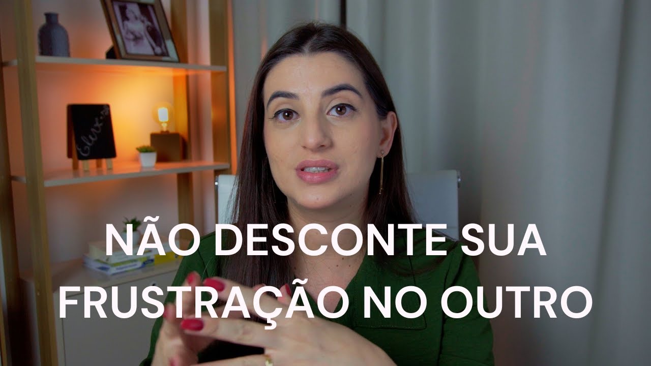 Como lidar com a frustração nos relacionamento sem descontar no outro