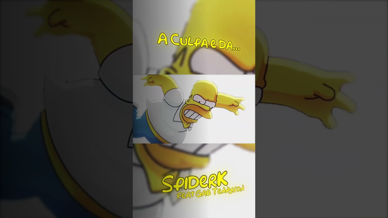 ♪ A Culpa &eacute; da... | (Os Simpsons) | SpiderK ft. ‪‪Gab Tennyson #rappergeek #simpsons #spiderk3k
