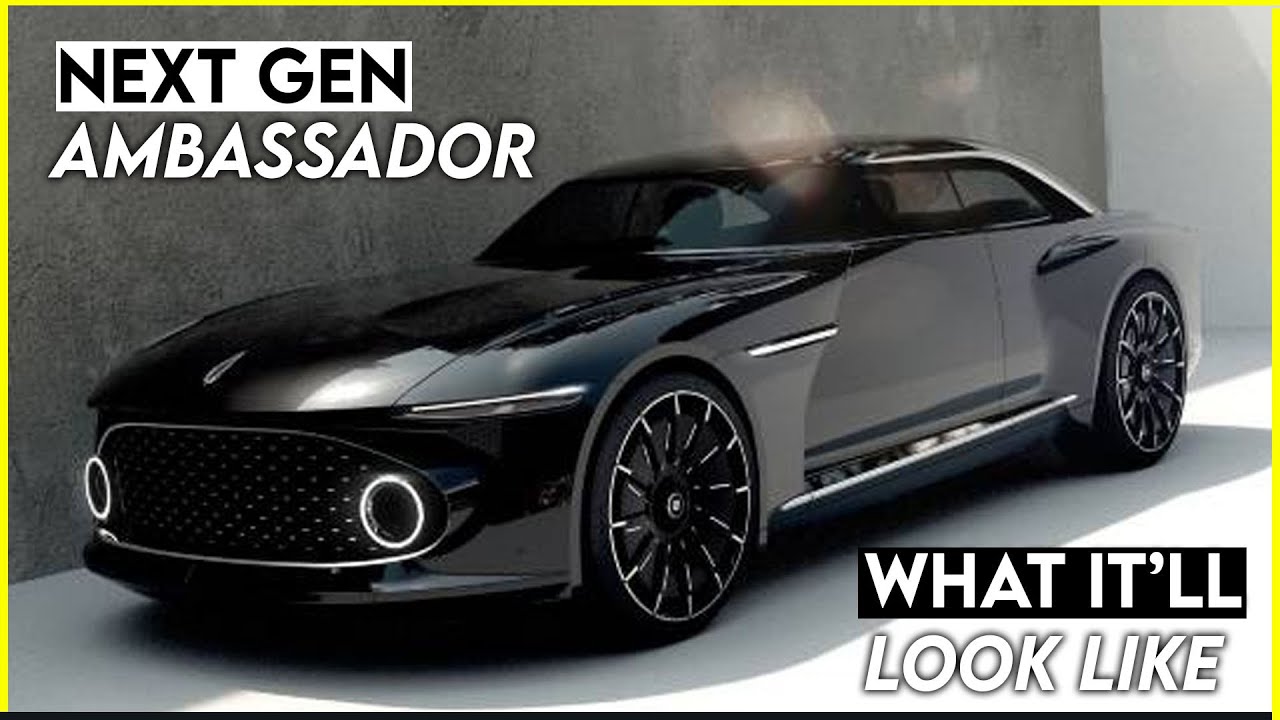 2022 Hindustan Ambassador (Ambassador Electric) Futuristic Car -What it&rsquo;ll Look Like | India Launch?
