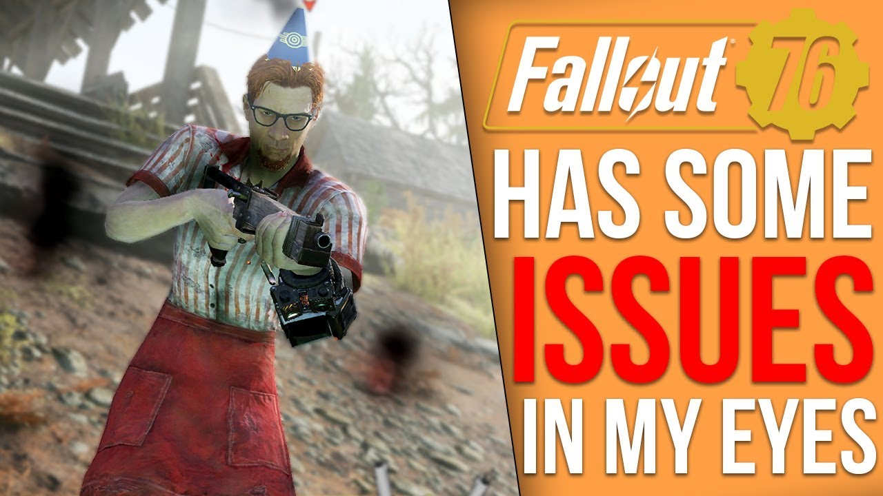 I think Fallout 76 Has Some More Issues Than I Originally Thought (Gameplay Impressions)
