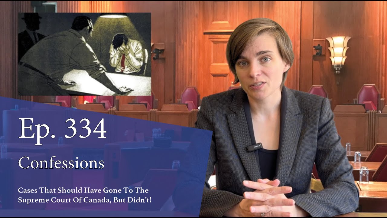 Confessions: Cases That Should Have Gone to the Supreme Court of Canada, But Didn't!