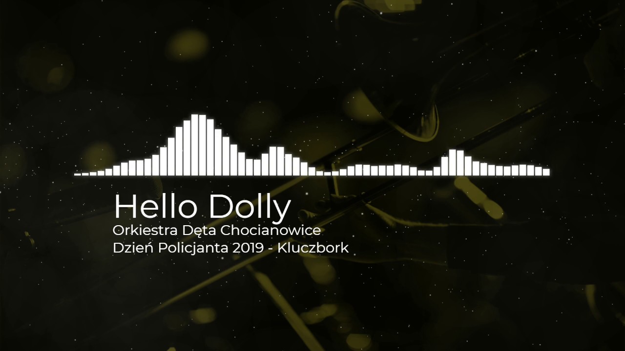 Orkiestra Dęta Chocianowice - Hello Dolly [brass orchestra cover]