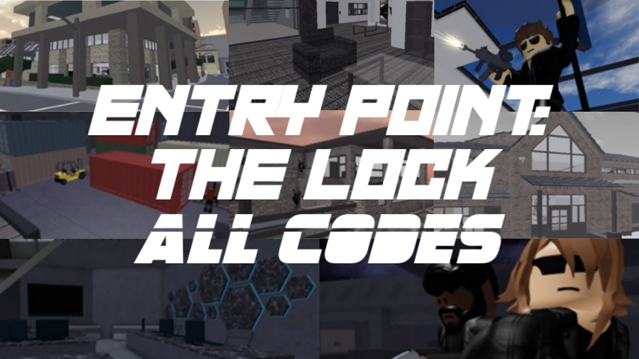Entry Point: The Lock [ALL CODES]