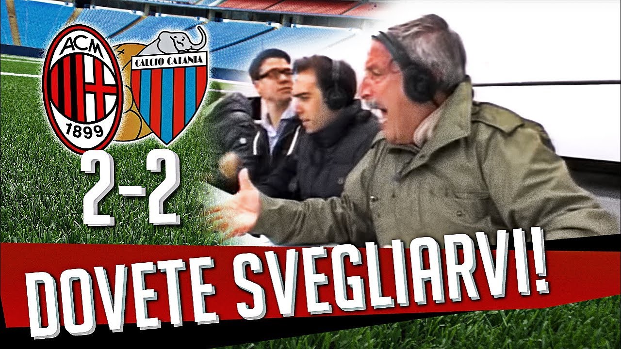 Direttastadio 7Gold - (MILAN CATANIA 2-2) DOVETE SVEGLIARVI!!