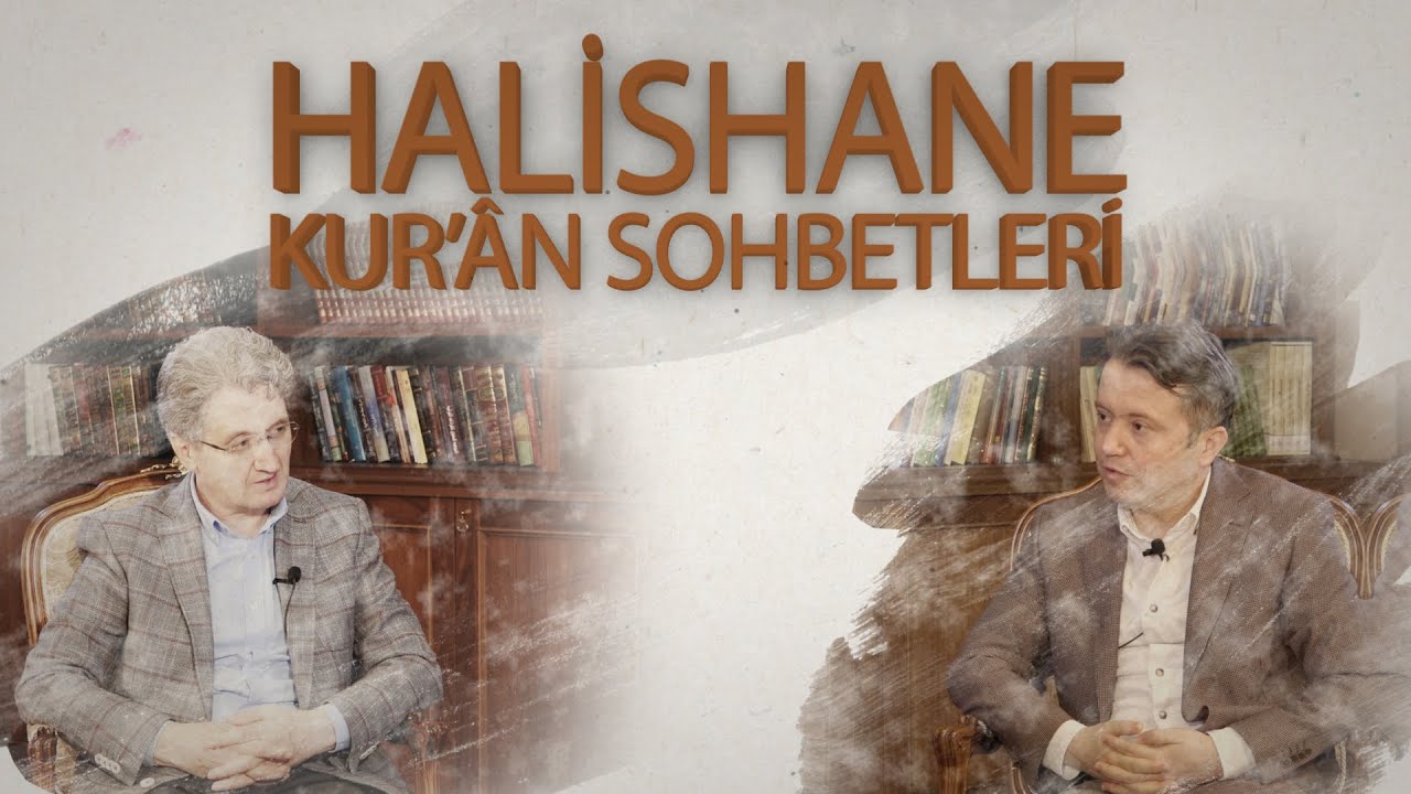 Kur'ân Sohbetleri : Kelâm'dan Kemâle - Hitâba Muhâtab Olmak - Bölüm 4/4