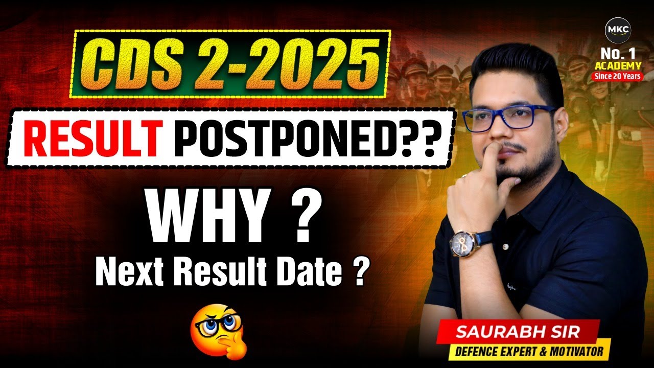 CDS 2 2025 Result Postponed? | CDS 2 2025 Result Date | CDS 2 /2025 Expected Cutoff | MKC