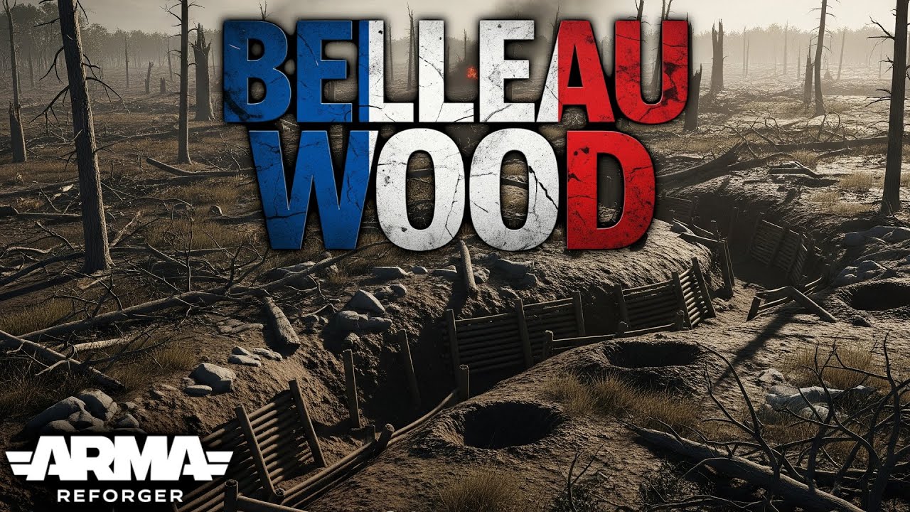 Belleau Wood | Arma Reforger
