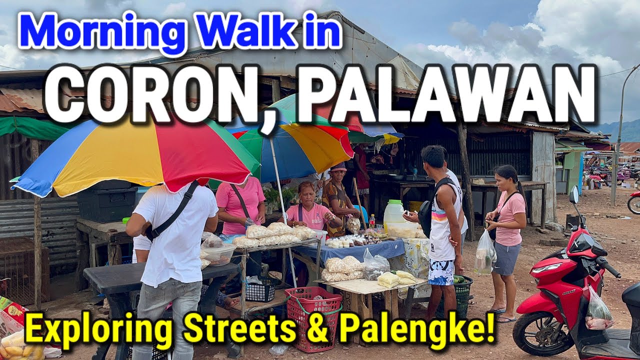 Morning Walk in CORON PALAWAN | Exploring the Streets of Coron Town & Visit to Coron Public Market