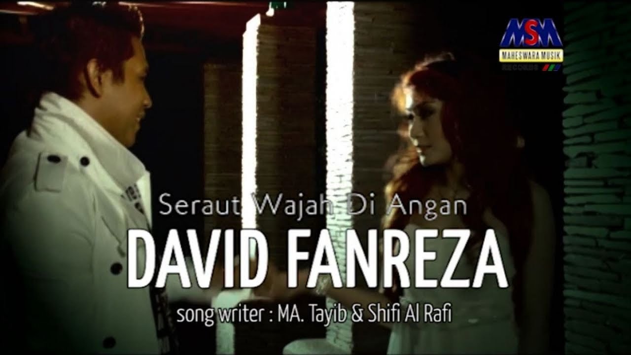 DAVID FANREZA - SERAUT WAJAH DIANGAN [OFFICIAL MUSIC VIDEO]