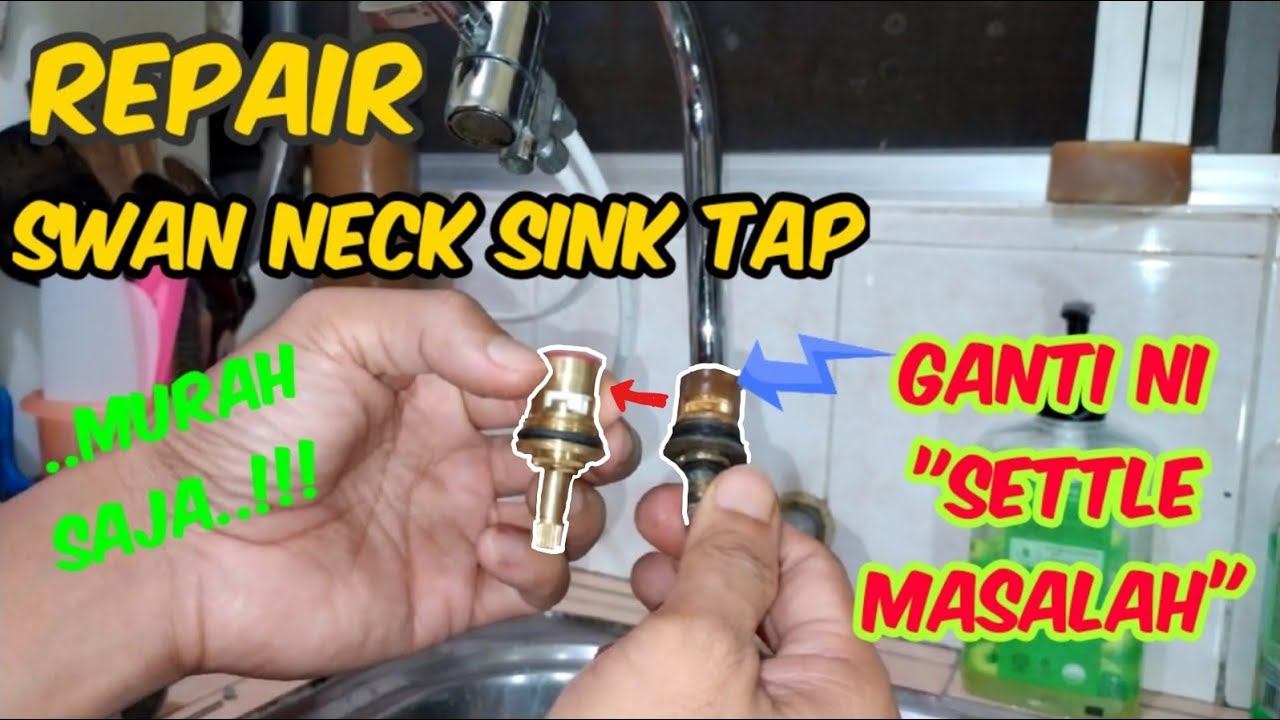 Repair Swan Neck Sink Tap - So Cheap
