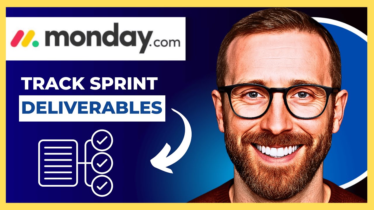 How To Track Sprint Deliverables In MONDAY.COM (Complete 2025 Guide)