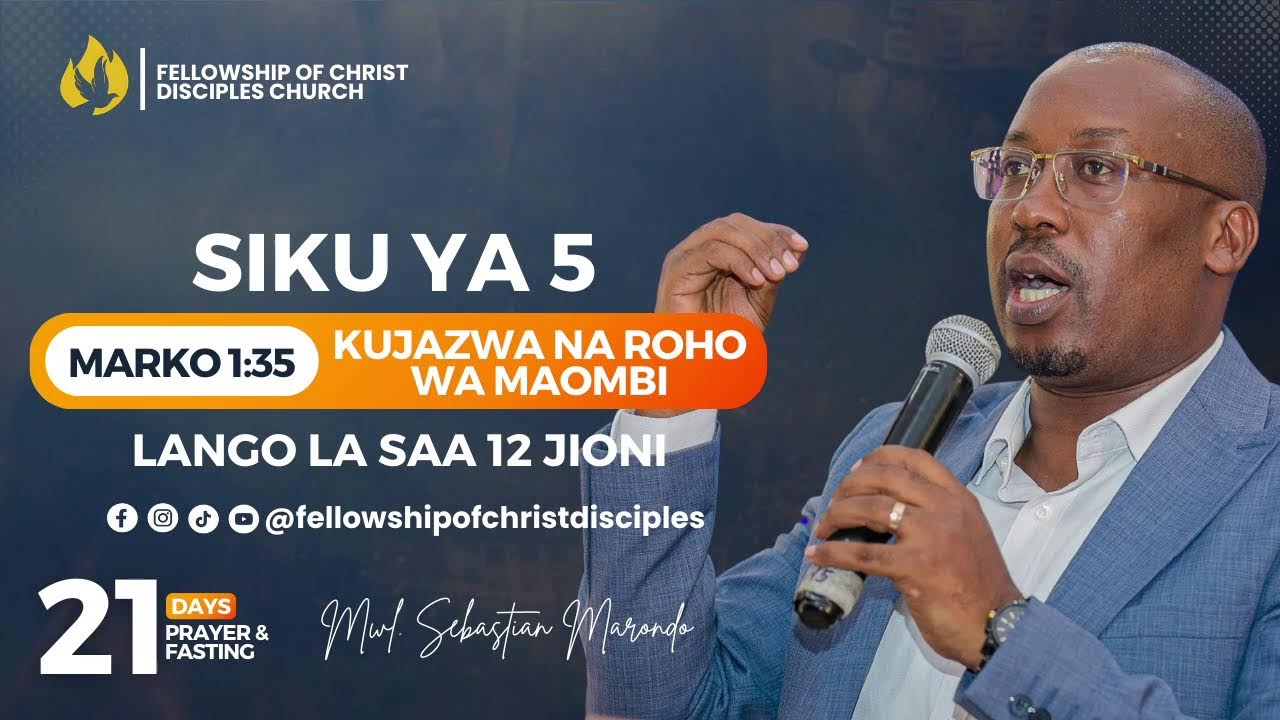 KUJAZWA NA ROHO WA MAOMBI  NA MWL. SEBASTIAN MARONDO || DAY 5 || LANGO LA SAA 12 JIONI