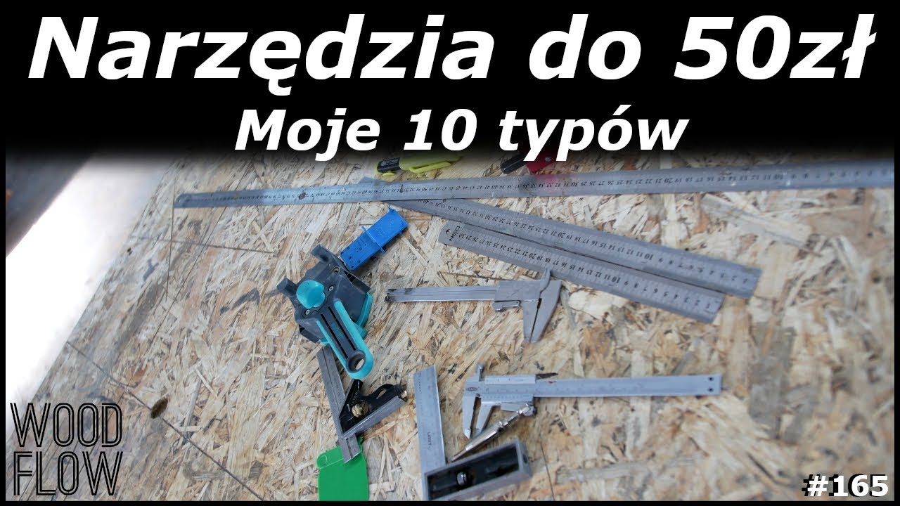 Narzędzia warsztatowe do 50zł | Jakie narzędzia do warsztatu | Tanie narzędzia stolarskie | WoodFlow