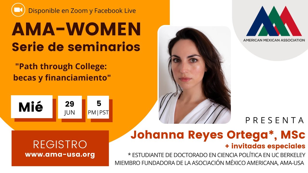 AMA-Women Webinar Series (7): Path Through College: Becas y financiamiento