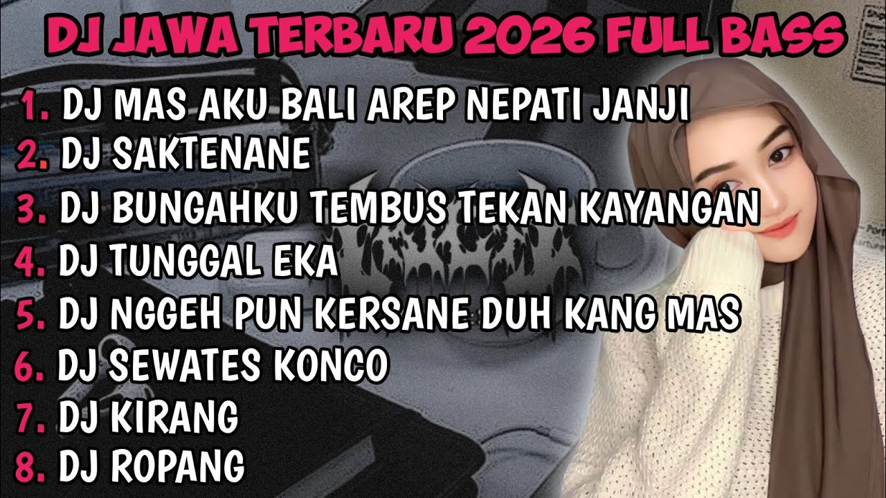 DJ JAWA TERBARU 2026 FULL BASS | DJ DEMI KOWE X DJ RAISO NGAPUSI X DJ DENOK VIRAL MENGKANE !!