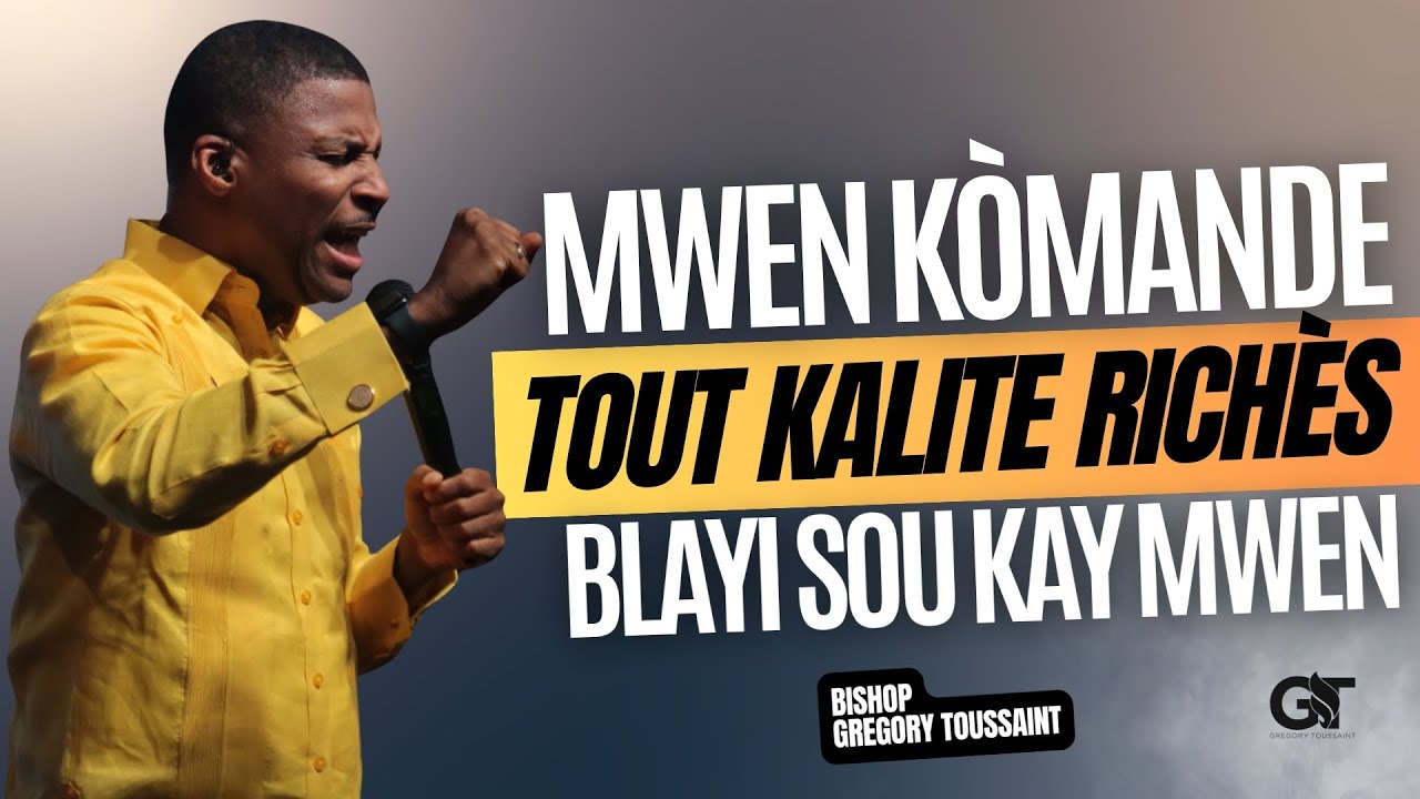Mwen Kòmande Tout Kalite Richès Blayi Sou kay Ou Nan Non Jezi | Bishop Gregory Toussaint | Priyè