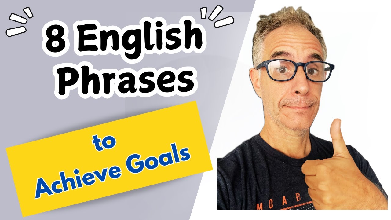 8 English Phrases To Achieve A Goal #eslteacher #successquotes