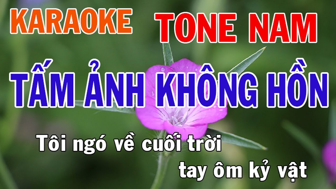 Tấm Ảnh Không Hồn Karaoke Tone Nam Nhạc Sống - Phối Mới Dễ Hát - Nhật Nguyễn