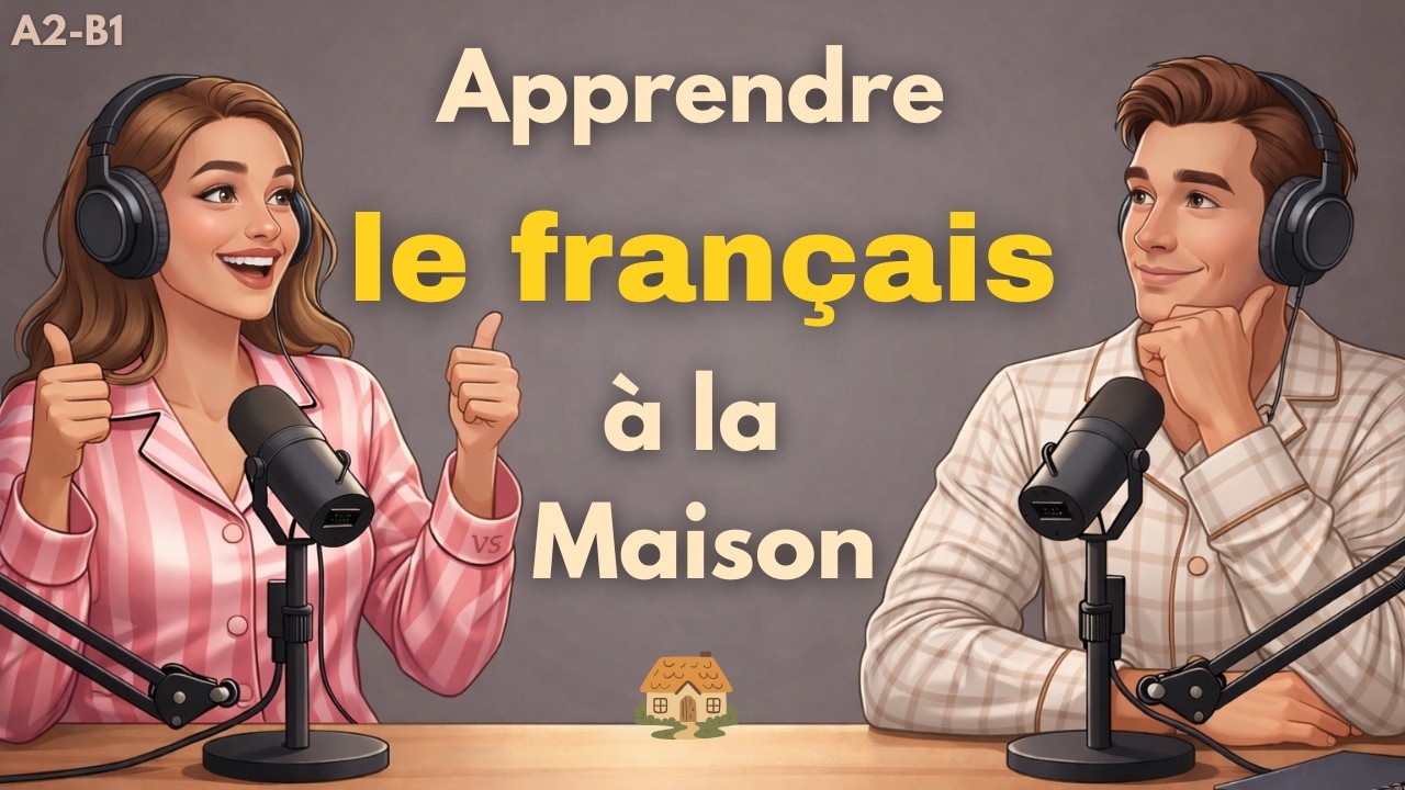 Apprendre le français en écoutant | Étudier le français seul à la maison