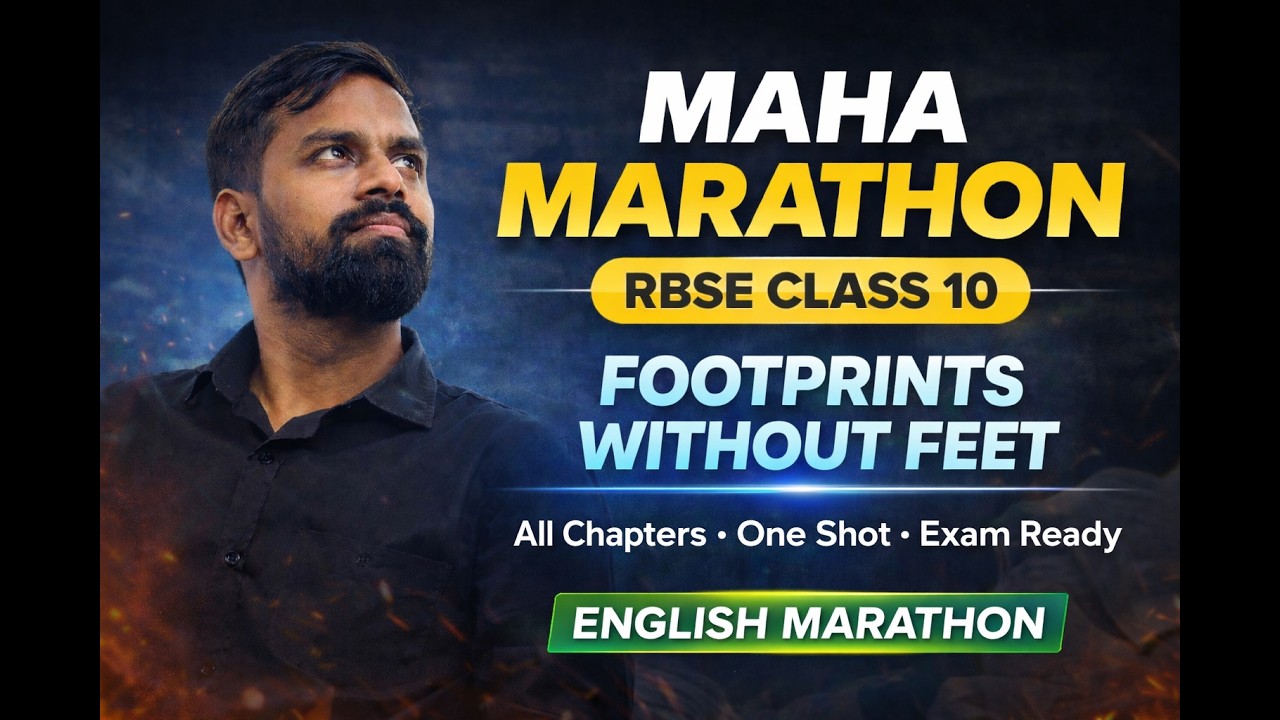 Maha Marathon 🔥 | Footprints Without Feet Full Revision | RBSE 10th | Aman Sir