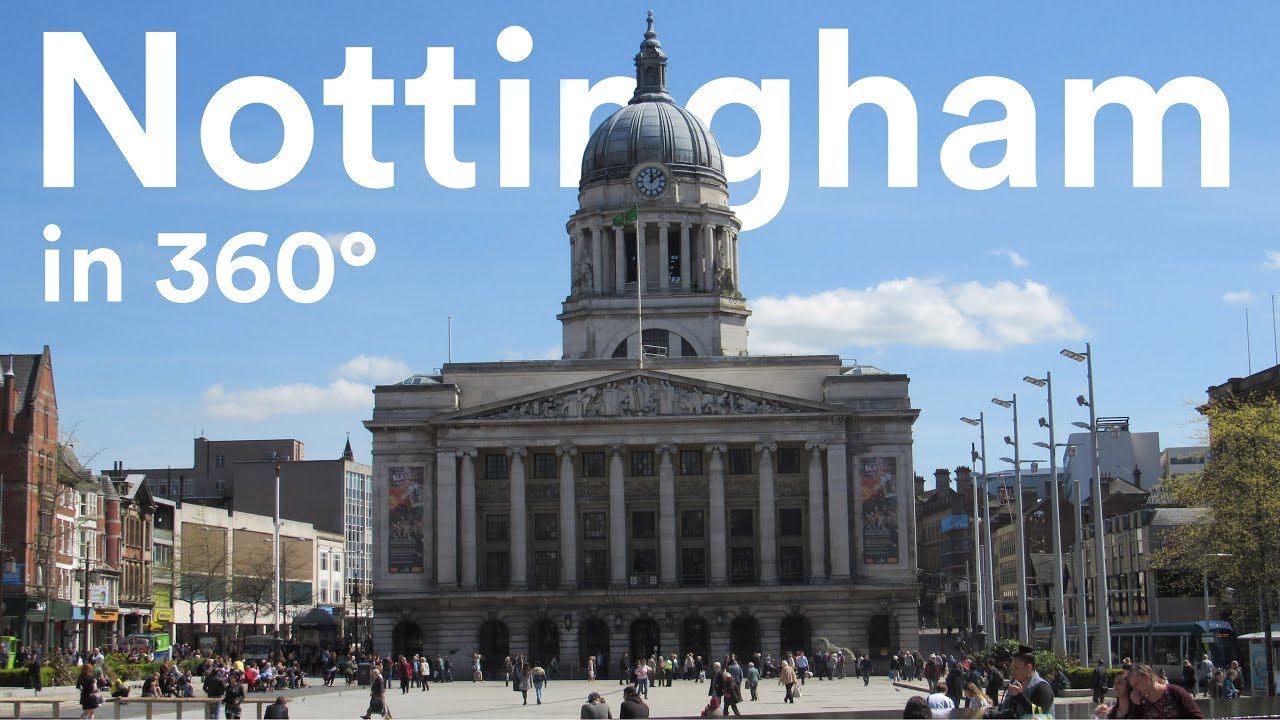 Great places to visit in Nottingham (360&deg;)