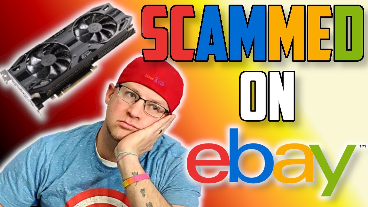 How I got Scammed on Ebay | GPU Scam explained | EVGA RTX 2080 super Ripoff