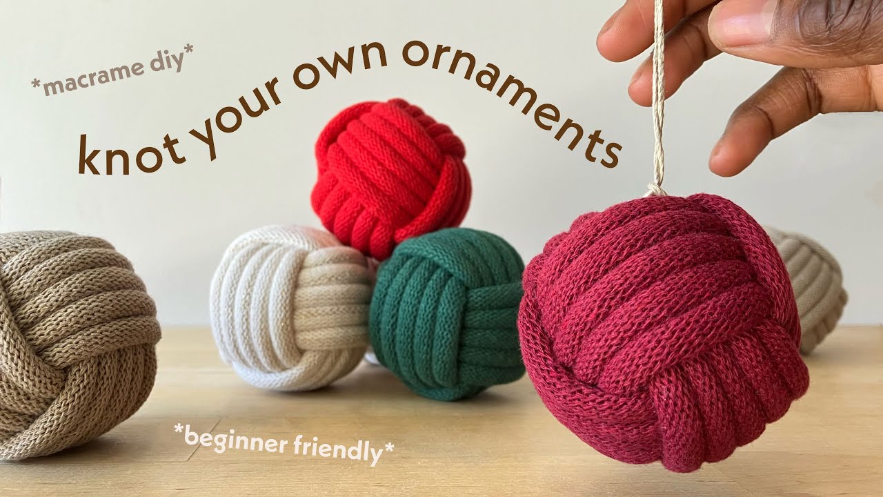 DIY Soft Macrame Ball Holiday Ornament | Beginner Friendly Tutorial