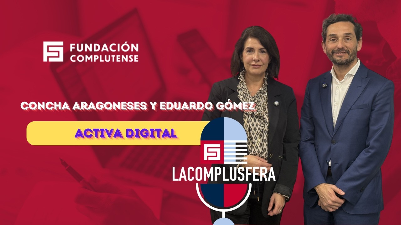 Activa Digital | Podcast La Complusfera